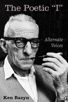 Hardcover The Poetic "I": Alternate Voices Book
