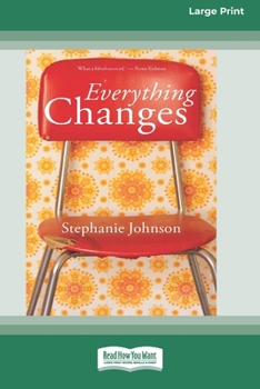 Paperback Everything Changes [16pt Large Print Edition] Book