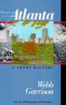 Paperback The Legacy of Atlanta: A Short History Book