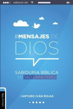 Paperback El Mensajes de Dios: Sabidur��a b��blica en 140 caracteres [Spanish] Book
