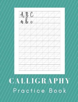 Paperback Calligraphy Practice Book: Calligraphy and Hand Lettering - Sheet Pad Book