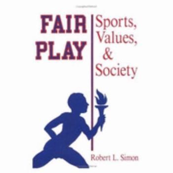 Paperback Fair Play: Sports, Values, and Society Book