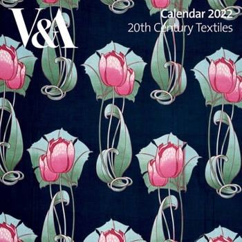 Calendar V&a - Twentieth Century Textiles Wall Calendar 2022 (Art Calendar) Book