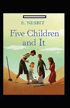 Five Children and It Annotated