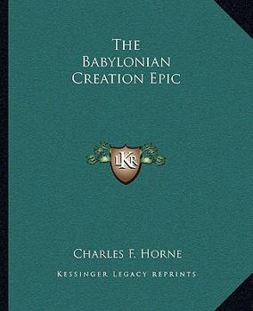 Paperback The Babylonian Creation Epic Book