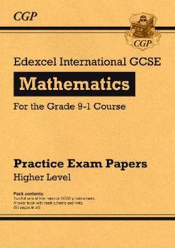Paperback New Edexcel International GCSE Maths Practice Papers: Higher - for the Grade 9-1 Course: ideal for catch-up and exams in 2022 and 2023 (CGP IGCSE 9-1 Revision) Book