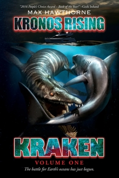Paperback Kronos Rising: Kraken (Volume 1): The battle for Earth's oceans has just begun. Book