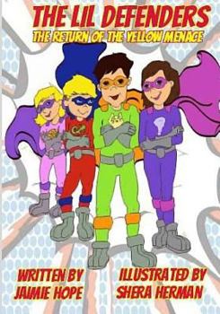 Paperback The Lil Defenders: The Return of the Yellow Menace Book