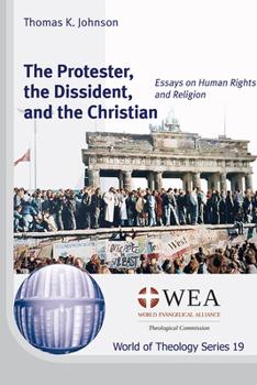 Paperback The Protester, the Dissident, and the Christian Book