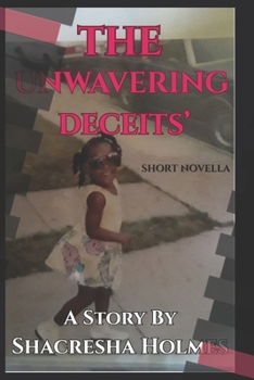 Paperback The Unwavering Deceits' Book