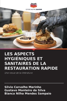 Les Aspects Hygiéniques Et Sanitaires de la Restauration Rapide (French Edition)