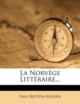 Paperback La Norv?ge Litt?raire... [French] Book