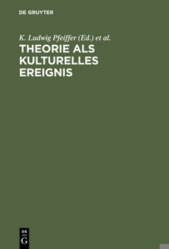 Hardcover Theorie als kulturelles Ereignis [German] Book
