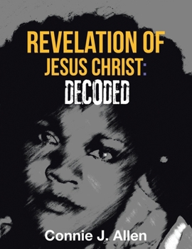 Paperback Revelation of Jesus Christ: Decoded Book