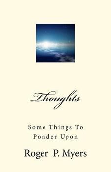 Paperback Thoughts: Some Things To Ponder Upon Book