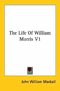 Paperback The Life Of William Morris V1 Book