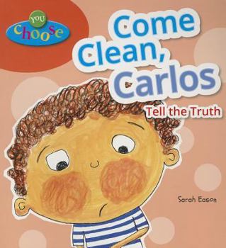Come Clean, Carlos - Book  of the You Choose