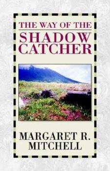 Paperback The Way of the Shadow Catcher Book
