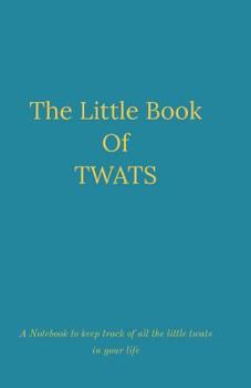 Paperback The Little Book Of TWATS Book