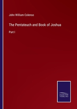 Paperback The Pentateuch and Book of Joshua: Part I Book