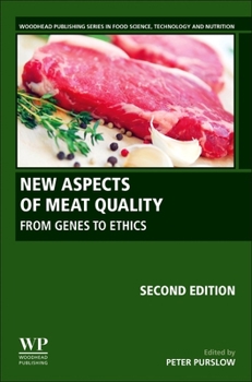 Hardcover New Aspects of Meat Quality: From Genes to Ethics Book
