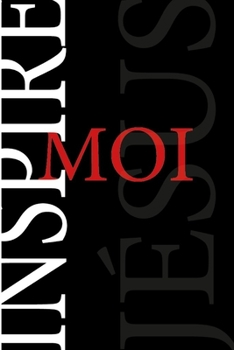 Paperback Inspire-moi Jésus [French] Book