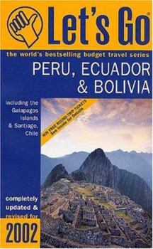 Paperback Let's Go Peru, Ecuador & Bolivia Book