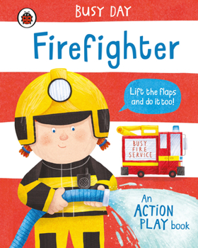Paperback Busy Day: Firefighter: An action play book