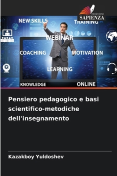 Pensiero pedagogico e basi scientifico-metodiche dell'insegnamento
