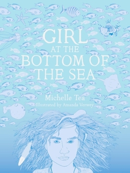 Girl at the Bottom of the Sea - Book #2 of the Chelsea Trilogy