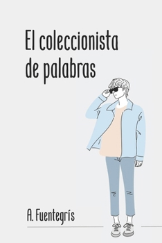 Paperback El coleccionista de palabras [Spanish] Book