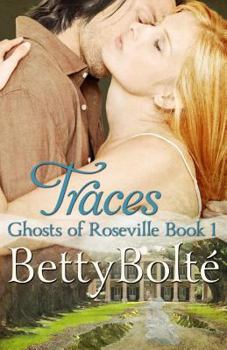 Traces - Book #1 of the Secrets of Roseville