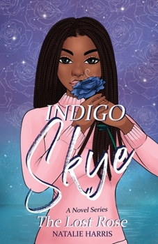 Paperback Indigo Skye: The Lost Rose Book