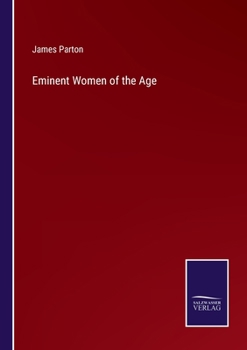 Paperback Eminent Women of the Age Book