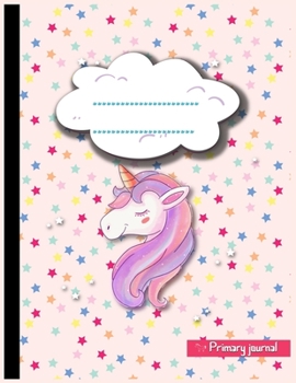 Paperback Primary Journal Unicorn: Grades K-2: Primary Composition Half Page Lined Paper with Drawing Space (8.5" x 11" Notebook), Learn To Write and Dra Book