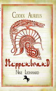 Paperback Steppenbrand: Codex Aureus [German] Book