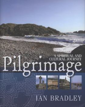 Hardcover PILGRIMAGE: A Spiritual and Cultural Journey Book