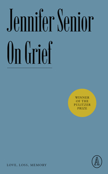 Paperback On Grief: Love, Loss, Memory Book