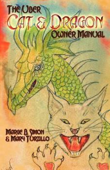 Paperback The Uber Cat & Dragon Owner's Manual Book