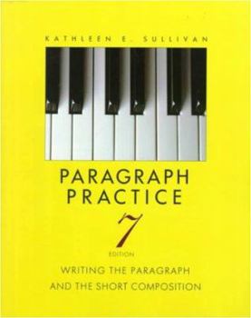 Paperback Paragraph Practice: Writing the Paragraph and the Short Composition Book