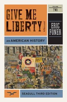 Paperback Give Me Liberty!: An American History Book