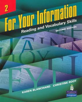 Hardcover For Your Information 2: Reading and Vocabulary Skills (Student Book and Classroom Audio Cds) Book