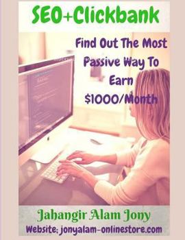 SEO+Clickbank (Search Engine Optimization 2016): Use The Power of Search Engine Optimization 2016+Clickbank