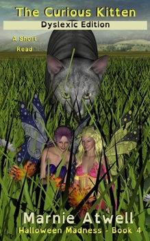 Paperback The Curious Kitten Dyslexic Edition Book