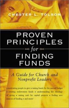 Paperback Proven Principles for Finding Funds: A Guide for Church and Nonprofit Leaders Book