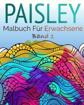 Paperback Paisley Malbuch Für Erwachsene [German] Book