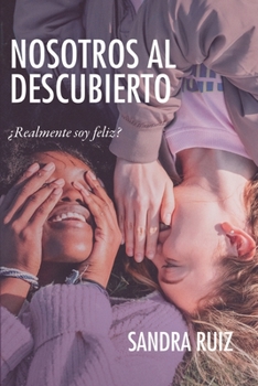 Paperback Nosotros Al Descubierto [Spanish] Book