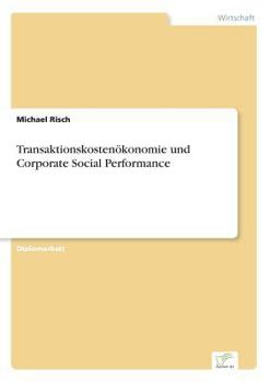 Paperback Transaktionskostenökonomie und Corporate Social Performance [German] Book