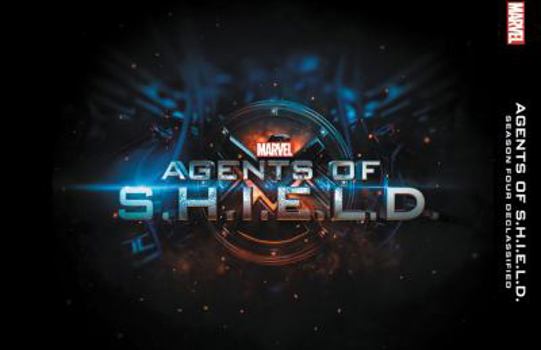 Hardcover Marvel's Agents of S.H.I.E.L.D.: Season Four Declassified Book
