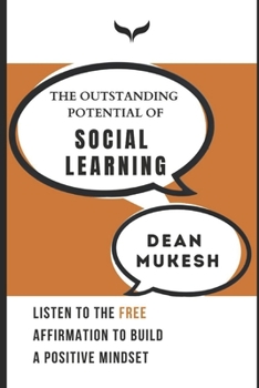 Paperback The Outstanding Potential Of Social Learning Book